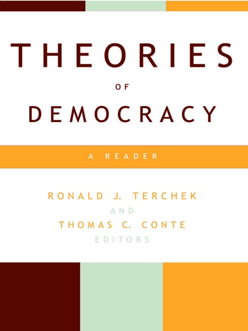 Title details for Theories of Democracy by Ronald J. Terchek - Available